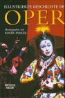 Illustrierte Geschichte der Oper