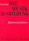 Erich Wolf - Die Musikausbildung, Bd.2, Harmonielehre