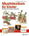 Musiklexikon für Kinder. Die Welt der Musik entdecken